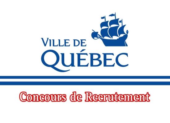 La Ville de Québec recrute Massivement avec des Salaires Atteignant 140.500$/an