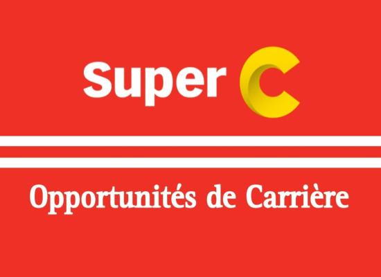 Super C Canada recrute (100) Postes dans Différents Domaines