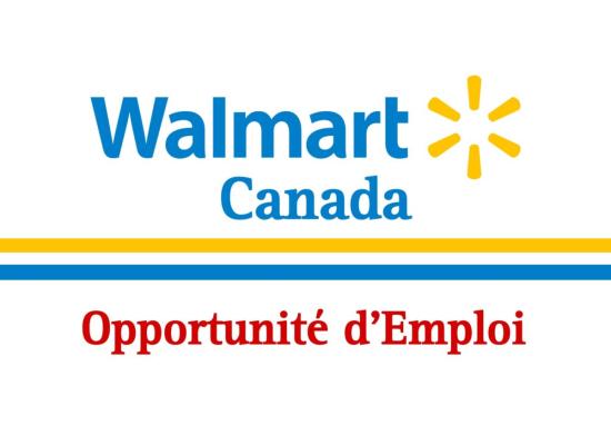 Walmart Canada offre (+120) Postes dans Différents Secteurs