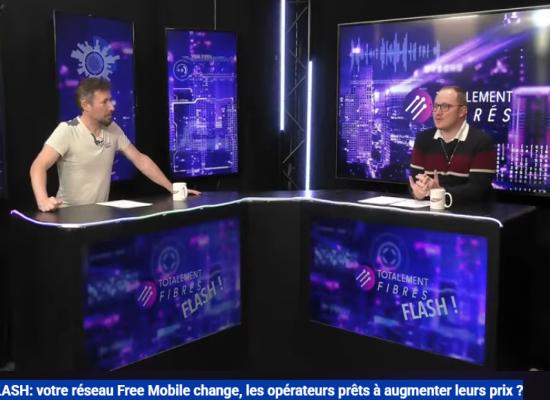 TTFB FLASH: votre réseau Free Mobile change, les opérateurs prêts à augmenter leurs prix ? (et une précision)