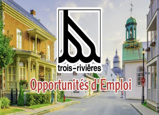 Ville de Trois-Rivières recrute Différents Profils avec des Salaires Jusqu’à 107.537$/an