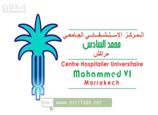 المركز الاستشفائي محمد السادس مراكش: مباراة توظيف 4 مناصب 2024